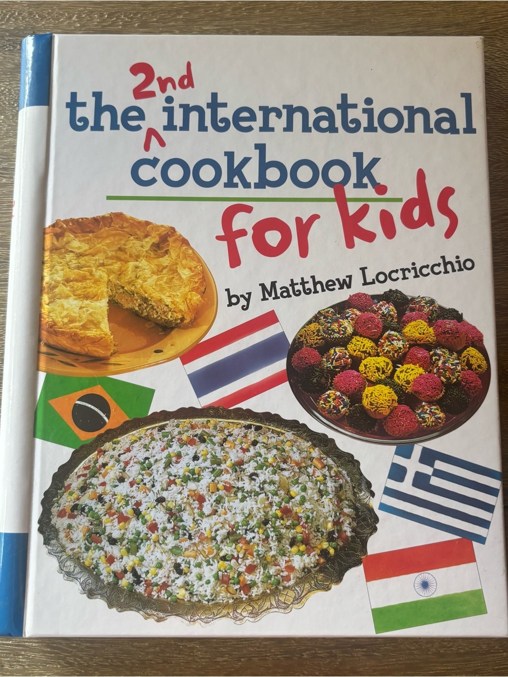 The 2nd International Cookbook For Kids Hardcover by Matthew Locricchio